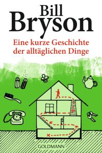 Bill Bryson Eine kurze Geschichte der alltäglichen Dinge Buch Cover