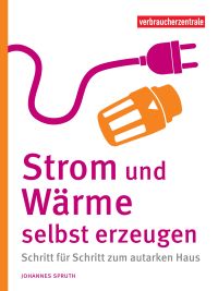 Buchcover "Strom und Wärme selbst erzeugen"