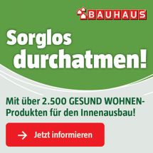 Anzeige der Firma BAUHAUS für wohngesunde Produkte